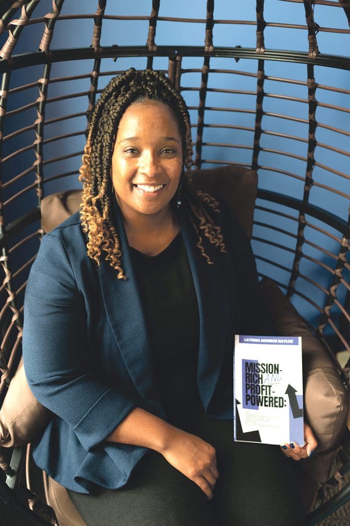 LaTonia Monroe Naylor says she wants people to be successful in business and happy in life.
